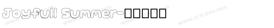 Joyfull Summer字体转换